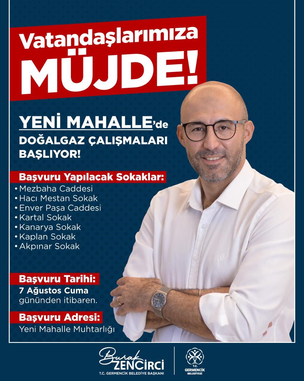 Başkan Zencirci: “Yeni Mahalle’mizi de Doğalgaz Konforuyla Buluşturuyoruz”