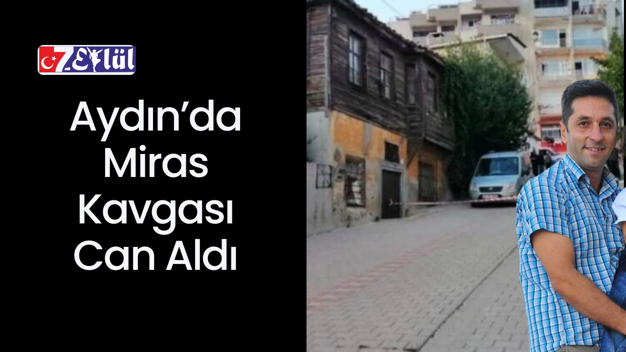 Aydın’da arazi tartışması kanlı bitti!