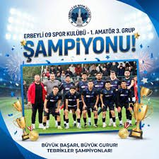 Erbeyli 09 Spor, Gurur Getiren Golle Süper Amatör Ligi'ne Uçtu