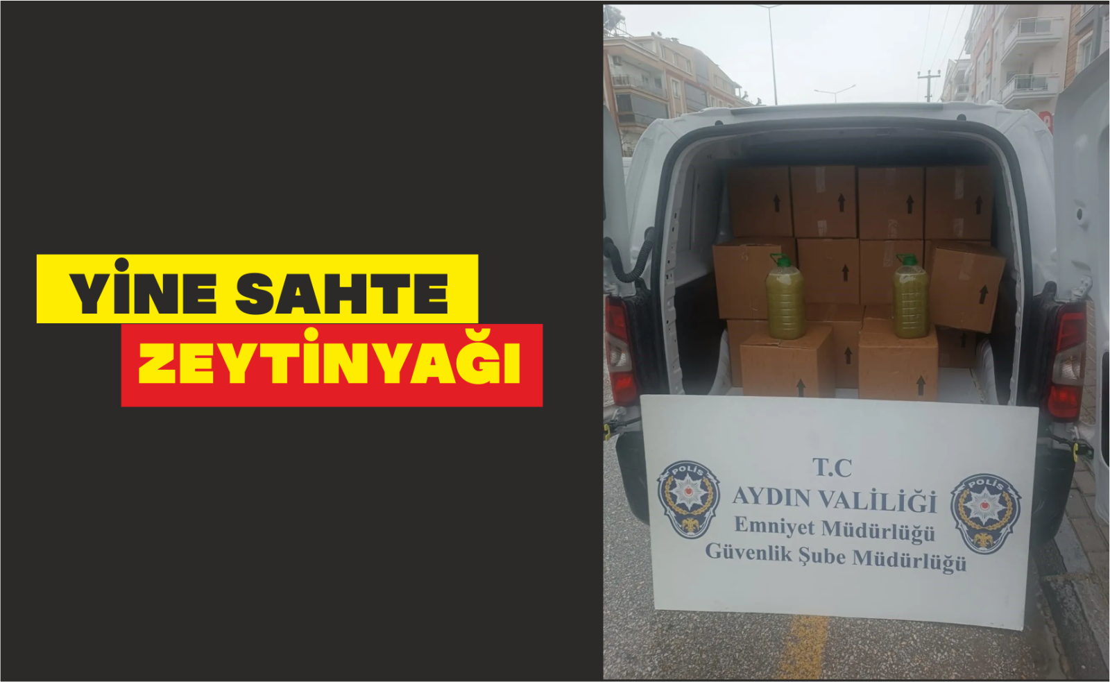 Aydın'da 850 litre sahte zeytinyağı ele geçirildi